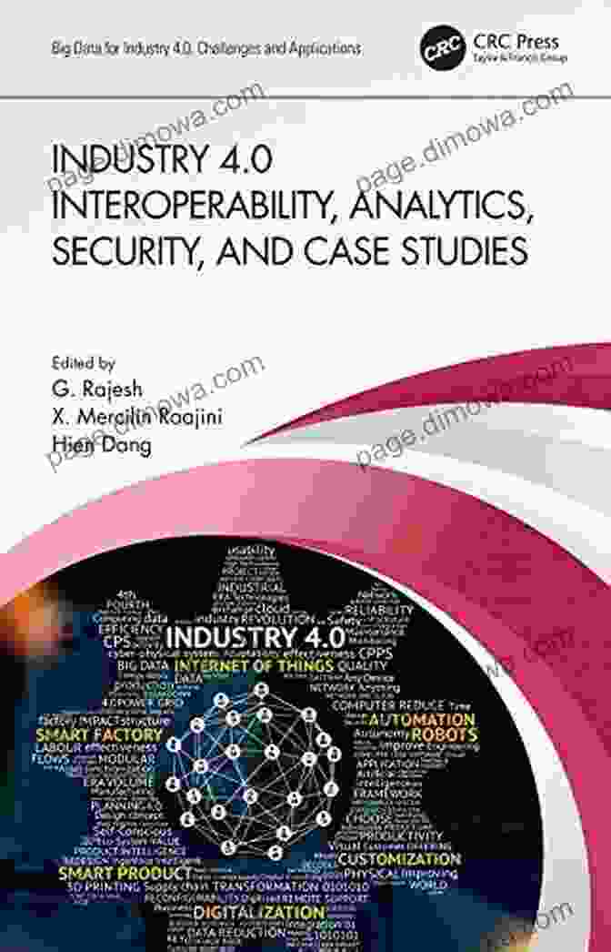 Big Data Book Industry 4 0 Interoperability Analytics Security And Case Studies (Big Data For Industry 4 0)