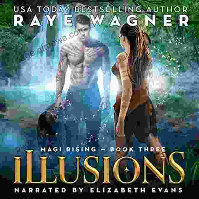 Illusions Magi Rising Raye Wagner Book Cover Illusions (Magi Rising 3) Raye Wagner