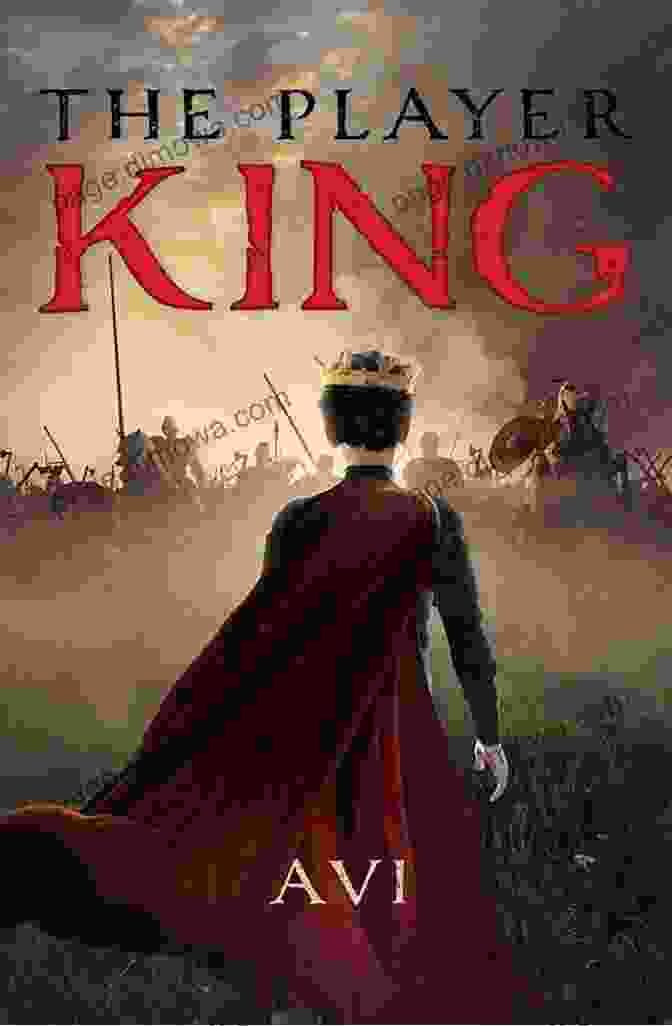 The Player King Avi Book Cover Featuring A Regal Figure Sitting On A Throne, Surrounded By Shadows And Intrigue The Player King Avi