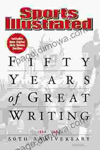 Sports Illustrated 50 Years Of Great Writing: 1954 2004 50th Anniversary (Sports Illustrated Books)