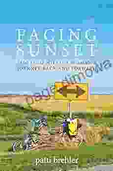 FACING SUNSET: 3800 SOLO MILES A WOMAN S JOURNEY BACK AND FORWARD