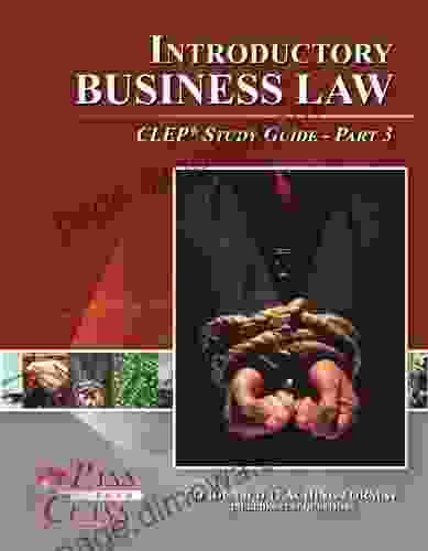 Introductory Business Law CLEP Test Study Guide Pass Your Class Part 3