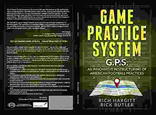 Game Practice System: An Innovative Restructuring Of American Football Practices