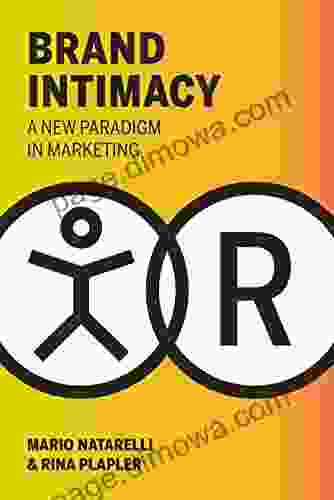 Brand Intimacy: A New Paradigm In Marketing