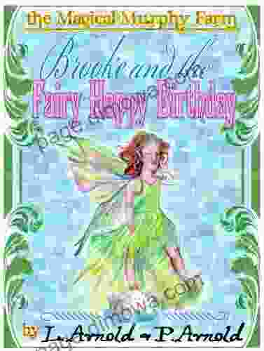 Brooke And The Fairy Happy Birthday (The Magical Murphy Farm 3)