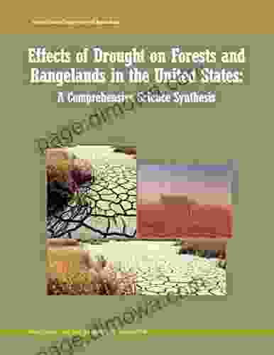 Effects Of Drought On Forests And Rangelands In The United States: A Comprehensive Science Synthesis