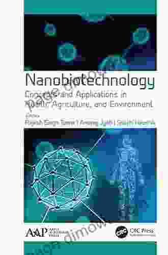 Nanobiotechnology: Concepts And Applications In Health Agriculture And Environment