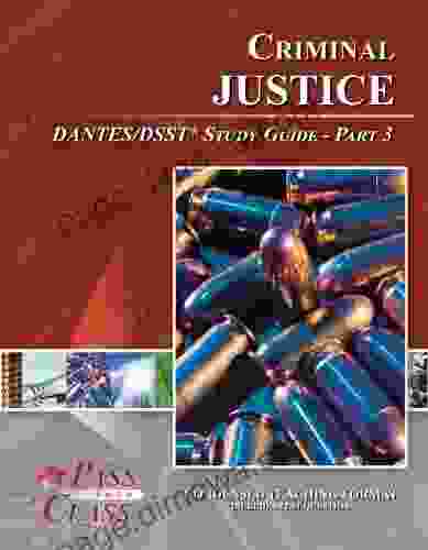 Criminal Justice DANTES / DSST Test Study Guide Pass Your Class Part 3