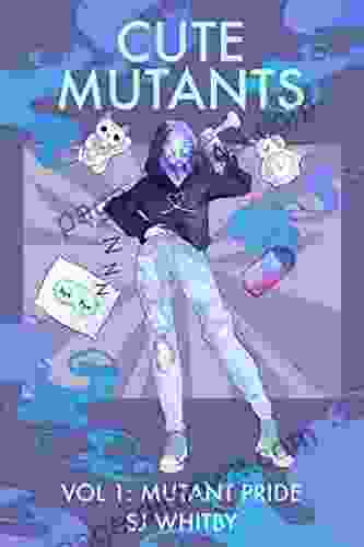 Cute Mutants Vol 1: Mutant Pride