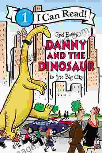 Danny And The Dinosaur In The Big City (I Can Read Level 1)