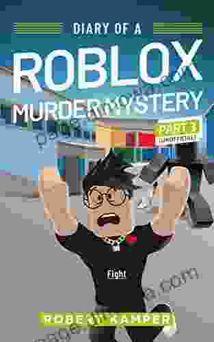 Diary Of A Roblox Murder Mystery Part 3 (Unofficial): Fight (Diary Of A Roblox Murder Mystery (Unofficial))