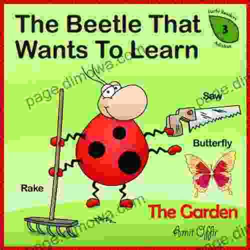 Dictionaries For Kids: In The Garden (meaning Of Words Early Reader Edition 3)