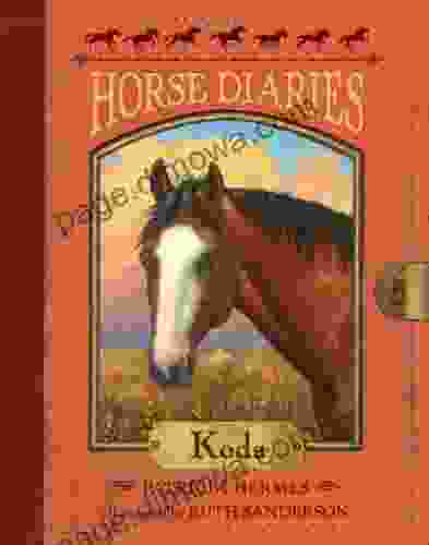 Horse Diaries #3: Koda (Horse Diaries series)