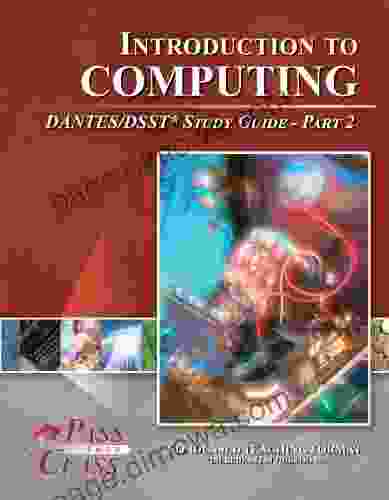 Introduction To Computing DANTES / DSST Test Study Guide Pass Your Class Part 2