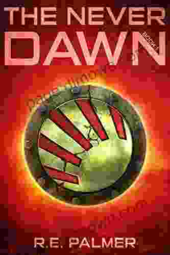 The Never Dawn Young Adult Dystopian Trilogy