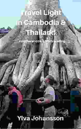 Travel Light Cambodia Thailand: #motheranddaughtertravelling