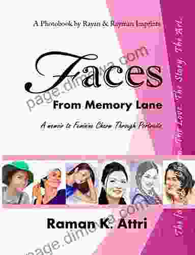 Faces from Memory Lane: A memoir to Feminine Charm Through Portraits