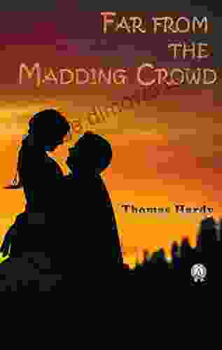 Far From The Madding Crowd