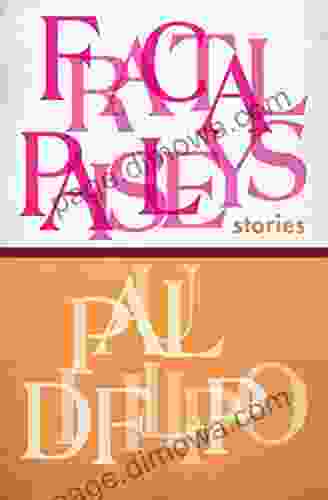 Fractal Paisleys: Stories Paul Di Filippo