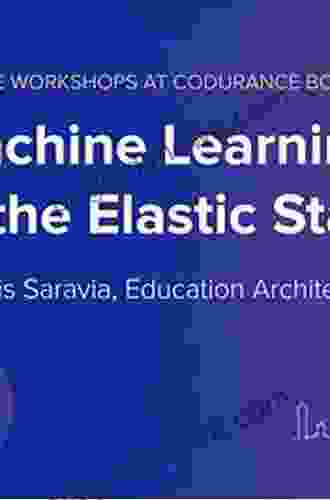 Machine Learning With The Elastic Stack: Gain Valuable Insights From Your Data With Elastic Stack S Machine Learning Features 2nd Edition