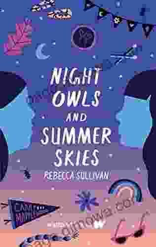 Night Owls And Summer Skies