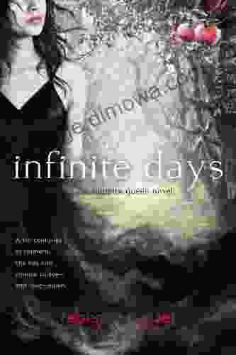 Infinite Days: A Vampire Queen Novel