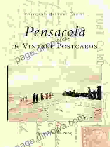 Pensacola In Vintage Postcards (Postcard History Series)