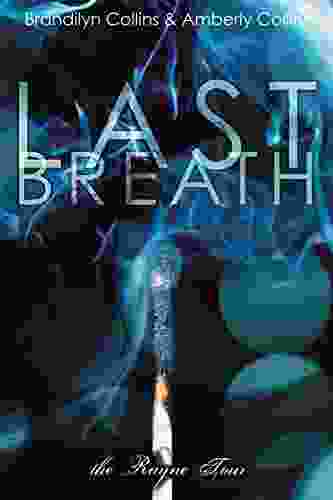 Last Breath (The Rayne Tour 2)