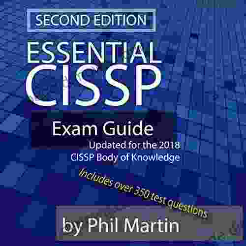 Essential CISSP Exam Guide: Updated For The 2024 CISSP Body Of Knowledge