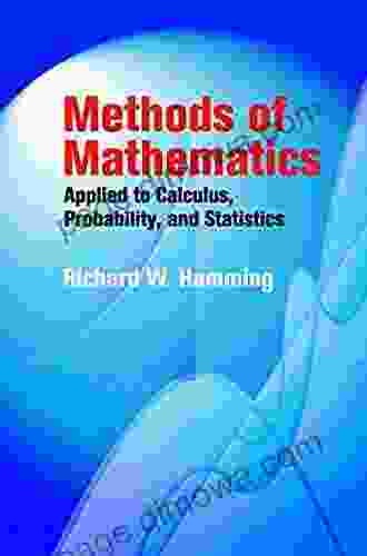 Methods Of Mathematics Applied To Calculus Probability And Statistics (Dover On Mathematics)