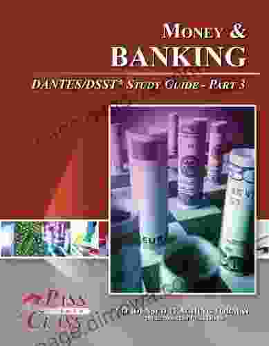 Money And Banking DANTES / DSST Test Study Guide Pass Your Class Part 3