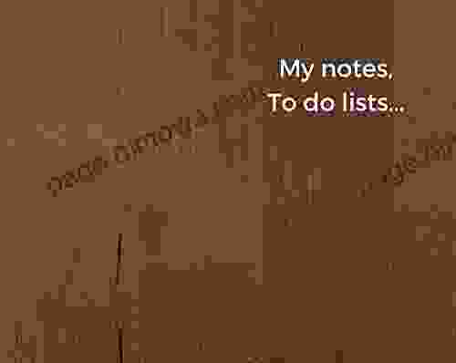 My Notes To Do Lists