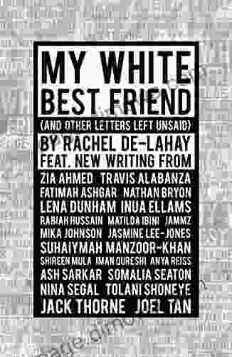 My White Best Friend: (And Other Letters Left Unsaid) (Oberon Books)