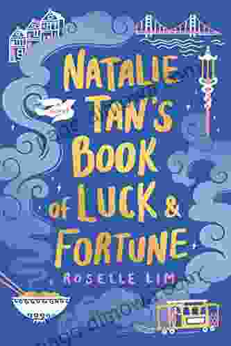 Natalie Tan S Of Luck And Fortune