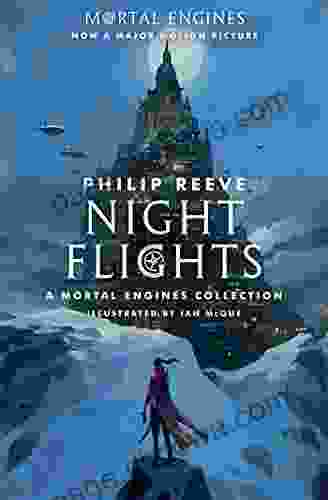 Night Flights: A Mortal Engines Collection