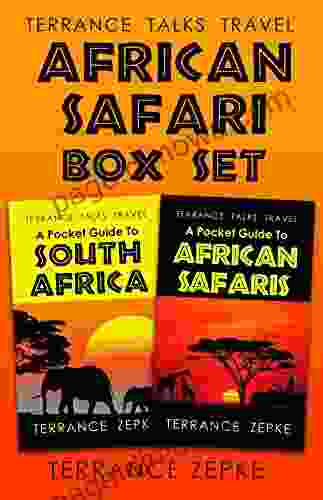 African Safari Box Set: Featuring TERRANCE TALKS TRAVEL: A Pocket Guide To South Africa And TERRANCE TALKS TRAVEL: A Pocket Guide To African Safaris