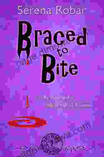 Braced To Bite (Half Blood Vampire 1)