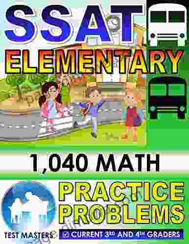 SSAT Elementary 1 040 Math Practice Problems ( Testing For Grades 3 And 4 )