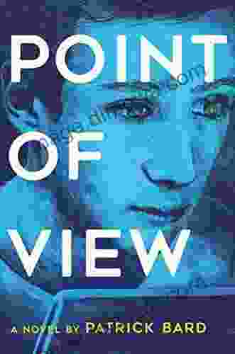 Point Of View Patrick Bard