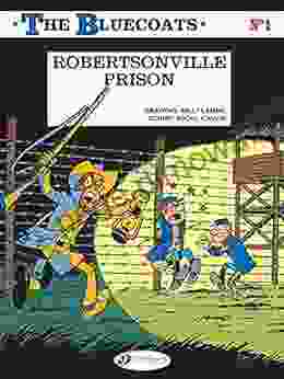 The Bluecoats Volume 1 Robertsonville Prison