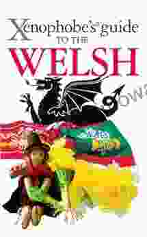 Xenophobe S Guide To The Welsh