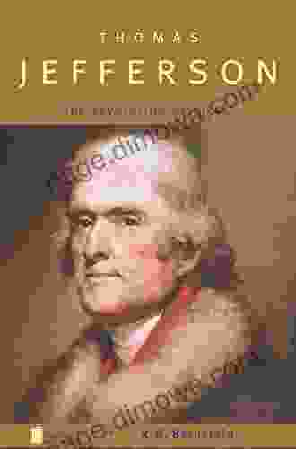 Thomas Jefferson: The Revolution Of Ideas (Oxford Portraits)