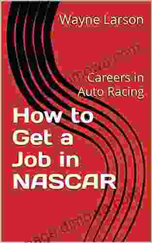 How to Get a Job in NASCAR: Careers in Auto Racing