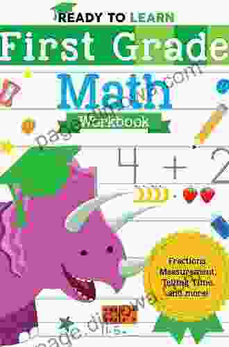 Kindergarten Math Workbook: Kindergarten And 1st Grade Workbook Age 5 7