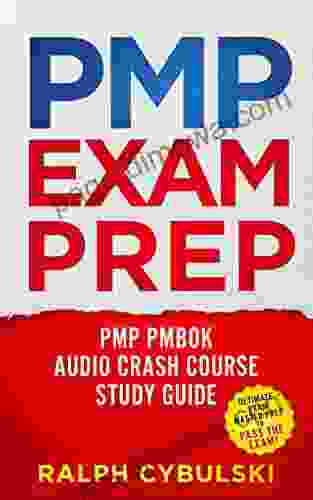 PMP Exam Prep PMP PMBOK Crash Course Study Guide : Ultimate Exam Master Prep To Pass The Exam