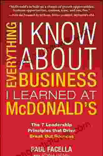 Everything I Know About Business I Learned at McDonalds