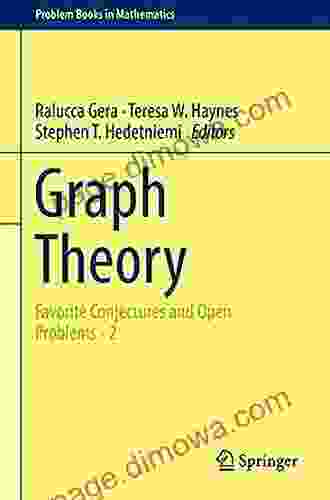 Graph Theory: Favorite Conjectures And Open Problems 2 (Problem In Mathematics)