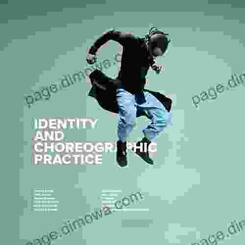 Identity And Choreographic Practice Pawlet Brookes