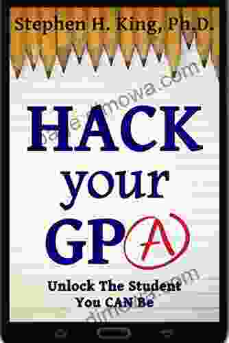 Hack Your GPA: Unlock The Student You CAN Be