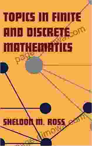 Topics In Finite And Discrete Mathematics